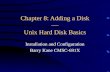 Chapter 8: Adding a Disk — Unix Hard Disk Basics