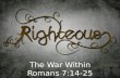 The War Within Romans 7:14-25