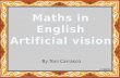 Maths  in  English Artificial  vision