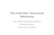 The Cold War- Document Workshop