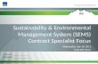 Sustainability & Environmental Management System (SEMS) Contract Specialist Focus
