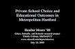 Private School Choice and Educational Outcomes in Metropolitan Hartford