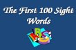 The First 100 Sight Words