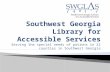 Southwest Georgia Library for Accessible Services