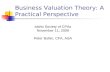 Business Valuation Theory: A Practical Perspective