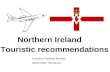 Northern Ireland      Touristic recommendations