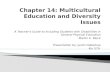Chapter 14: Multicultural Education and Diversity Issues
