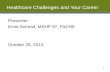 Healthcare Challenges and Your Career