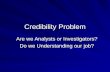 Credibility Problem