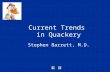 Current Trends  in Quackery