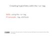 Creating hyperlinks with the    tag
