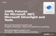 XAML Futures for Microsoft .NET, Microsoft Silverlight and Tools