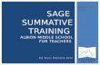 SAGE  Summative Training  albion  middle school  for Teachers