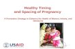 Healthy Timing  and Spacing of Pregnancy