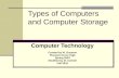Types of Computers and Computer Storage