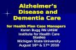 Alzheimer’s Disease and Dementia Care  for Health Plan Case Managers