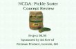 NCDA: Pickle Sorter  Concept Review
