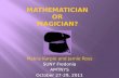 Mathematician  Or  Magician?