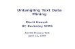 Untangling Text Data Mining