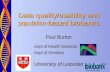 Data quality/usability and  population -based biobanks