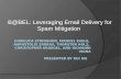 B @BEL:  Leveraging Email Delivery for Spam Mitigation