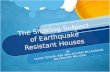 The Shaking Subject of Earthquake Resistant Houses