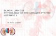 Block: URIN 313 Physiology of THE URINARY SYSTEM  Lecture 1
