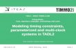 Modeling timing constraints, parameterized and multi-clock systems in TADL2