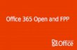 Office 365 Open and FPP