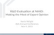 R&D Evaluation at NIAID: Making the Most of Expert Opinion