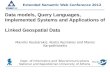 Data models, Query Languages, Implemented Systems and Applications of  Linked Geospatial Data