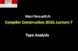 Compiler Construction 2010, Lecture 7