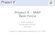 Project X – MAP Task Force