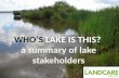 WHO’S LAKE IS THIS? a summary of lake stakeholders