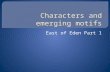 Characters and emerging motifs