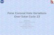 Polar Coronal Hole Variations Over Solar Cycle 23
