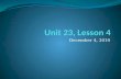 Unit 23, Lesson 4