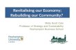 Revitalising our Economy; Rebuilding our Community?