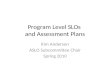 Program Level  SLOs and Assessment Plans
