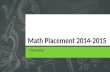 Math Placement 2014-2015
