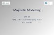 Magnetic Modelling