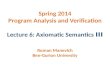 Spring 2014 Program Analysis and Verification Lecture 6: Axiomatic Semantics  III