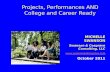 Projects, Performances AND College and Career Ready