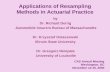 Applications of Resampling Methods in Actuarial Practice