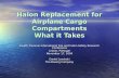 Halon Replacement for Airplane Cargo Compartments What it Takes
