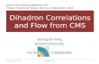 Dihadron  Correlations and Flow from CMS