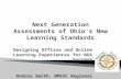 Next Generation Assessments of Ohio’s New Learning Standards