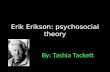 Erik Erikson: psychosocial theory