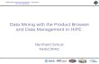 Data  Mining with  the Product  Browser and  Data Management in HIPE