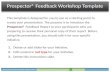 Prospector®  Feedback  Workshop Template